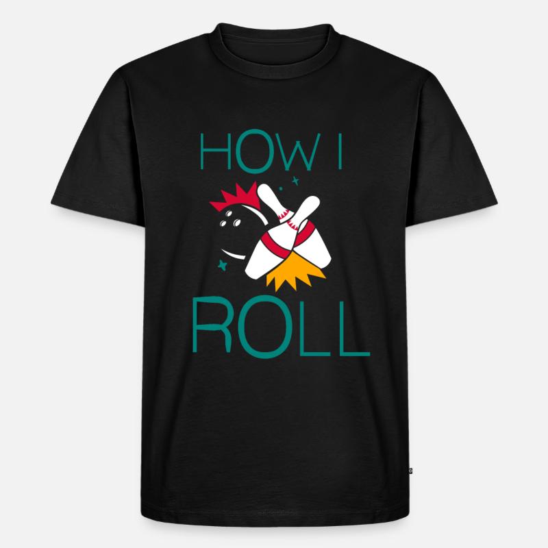 Bowling - How i roll - Männer Premium Bio T-Shirt - Schwarz