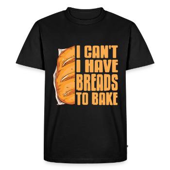 I cant i have Breads to bake - Men's Premium Organic T-Shirt - black - Front - Nico (187cm)