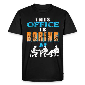 Ce bureau est ennuyeux AF - T-shirt Premium bio Homme - noir - Devant - Nico (187cm)