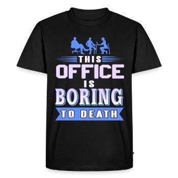 Ce bureau est ennuyeux à mourir - T-shirt Premium bio Homme - noir - Devant - Nico (187cm)
