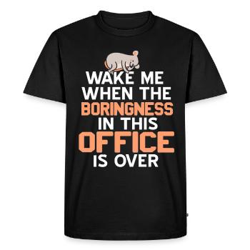 Réveille-moi quand l’ennui dans ce bureau sera terminé - T-shirt Premium bio Homme - noir - Devant - Nico (187cm)