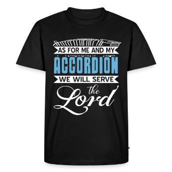 Quant à moi et à mon accordéon, nous servirons le seigneur - T-shirt Premium bio Homme - noir - Devant - Nico (187cm)