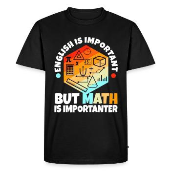 L’anglais est important, mais les mathématiques sont plus importantes - T-shirt Premium bio Homme - noir - Devant - Nico (187cm)