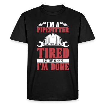Pipefitter I'm A Pipefitter I Don't Stop Foreman - Men's Premium Organic T-Shirt - black - Front - Nico (187cm)