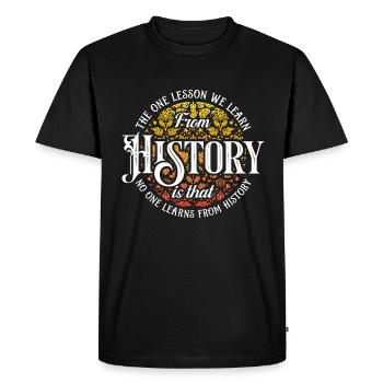 Historian The One Lesson We Researcher Historians - Men's Premium Organic T-Shirt - black - Front - Nico (187cm)