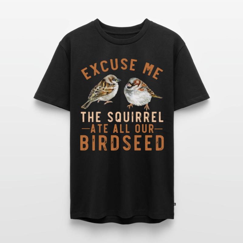 Spatz Vogelfutterhaus Garten Eichhörnchen Problem Männer Premium Bio T-Shirt