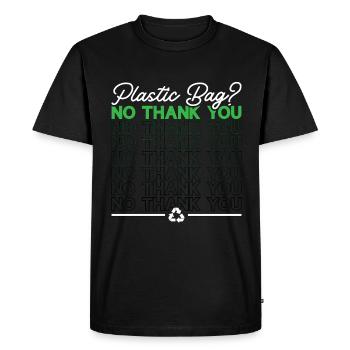 Recycling Plastic Bag No Thank You Reuse Recycler - Men's Premium Organic T-Shirt - black - Front - Nico (187cm)