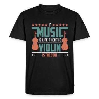Violin If Music Is Life Then Instrument Violinist - Men's Premium Organic T-Shirt - black - Front - Nico (187cm)