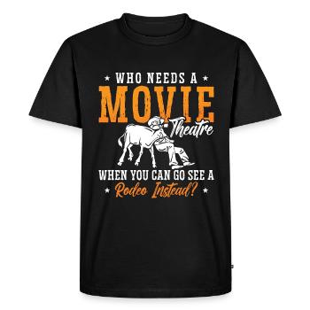 Steer Wrestling Who Needs A Movie Theatre Chevaux - T-shirt Premium bio Homme - noir - Devant - Nico (187cm)