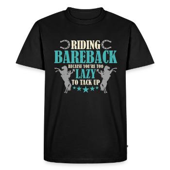 Bareback Riding Bareback Because You're Wild West - Men's Premium Organic T-Shirt - black - Front - Nico (187cm)