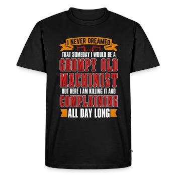 Machinist I Never Dreamed That Machine Operator - Men's Premium Organic T-Shirt - black - Front - Nico (187cm)