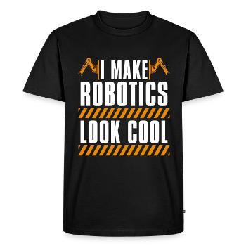 Robotics I Make Robotics Look Computer Technology - Men's Premium Organic T-Shirt - black - Front - Nico (187cm)