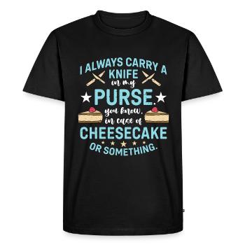 Cheesecake I Always Carry A Knife In My Desserts - Men's Premium Organic T-Shirt - black - Front - Nico (187cm)