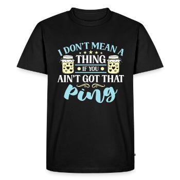 La mise en conserve I Don’t Mean A Thing Preserves Jar Canner - T-shirt Premium bio Homme - noir - Devant - Nico (187cm)