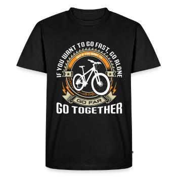 Mountain Bike If You Want To Go First Bike Racer - Men's Premium Organic T-Shirt - black - Front - Nico (187cm)