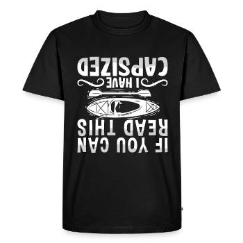 Kayaking If You Can Read This Canoeing Kayak Lover - Men's Premium Organic T-Shirt - black - Front - Nico (187cm)