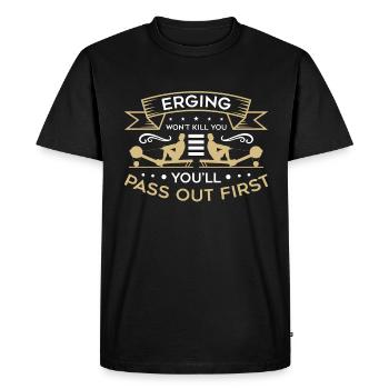 Rowing Erging Won't Kill You Boating Oarsmen Rower - Men's Premium Organic T-Shirt - black - Front - Nico (187cm)