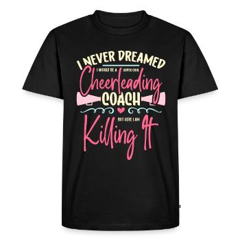 Cheerleading Je n’ai jamais rêvé que j’encouragerais - T-shirt Premium bio Homme - noir - Devant - Nico (187cm)
