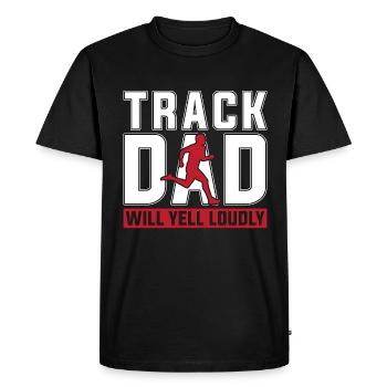 Track And Field Track Dad Will Yell Loudly Running - Men's Premium Organic T-Shirt - black - Front - Nico (187cm)