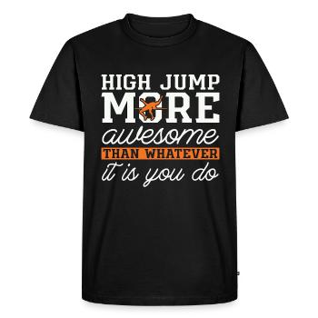 Le saut en hauteur est plus génial que l’athlétisme - T-shirt Premium bio Homme - noir - Devant - Nico (187cm)