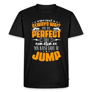 Saut en hauteur Vous ne pouvez pas toujours attendre Courir l’athlétisme - T-shirt Premium bio Homme - noir - Devant - Nico (187cm)
