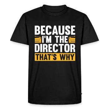 Réalisateur parce que je suis le réalisateur Film Film - T-shirt Premium bio Homme - noir - Devant - Nico (187cm)