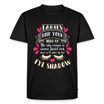 Makeup Artist Ladies Keep Your Head Up Brow Artist - Men's Premium Organic T-Shirt - black - Front - Nico (187cm)