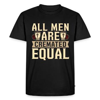 Embalmer All Men Are Cremated Equal Funeral Home - Men's Premium Organic T-Shirt - black - Front - Nico (187cm)