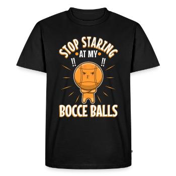 Arrête de regarder mes boules de pétanque - T-shirt Premium bio Homme - noir - Devant - Nico (187cm)