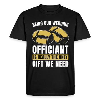 Officiant Being Our Wedding Officiant Is Minister - Men's Premium Organic T-Shirt - black - Front - Nico (187cm)