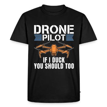 Drone Racing Drone Pilot If I Duck You Fpv Race - T-shirt Premium bio Homme - noir - Devant - Nico (187cm)