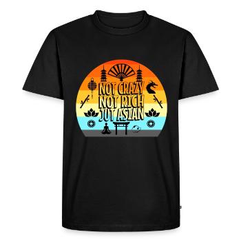 Not Crazy Not Rich Just Asian - Men's Premium Organic T-Shirt - black - Front - Nico (187cm)