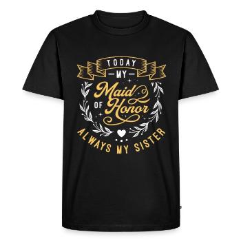 Maid Of Honor Today My Maid Of Honor Bridesmaid - Men's Premium Organic T-Shirt - black - Front - Nico (187cm)