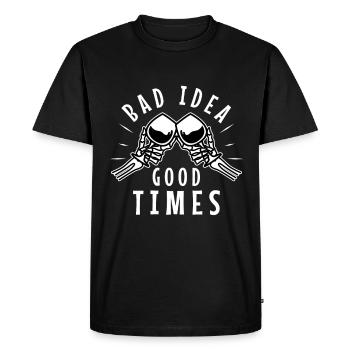 Bad idea good times - Men's Premium Organic T-Shirt - black - Front - Nico (187cm)