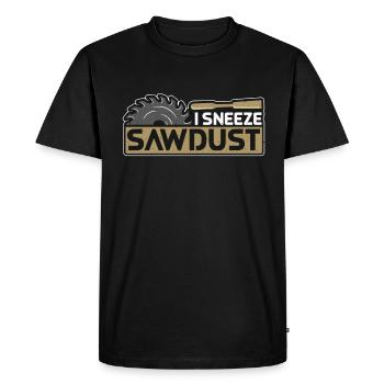 Carpenter I Sneeze Sawdust Woodworker Carpenters - Men's Premium Organic T-Shirt - black - Front - Nico (187cm)