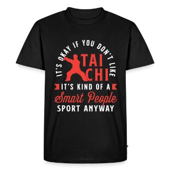 Tai Chi Ce n’est pas grave si vous n’aimez pas le Taiji Wushu - T-shirt Premium bio Homme - noir - Devant - Nico (187cm)