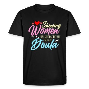 Doula montre aux femmes à quel point elles sont fortes sage-femme - T-shirt Premium bio Homme - noir - Devant - Nico (187cm)