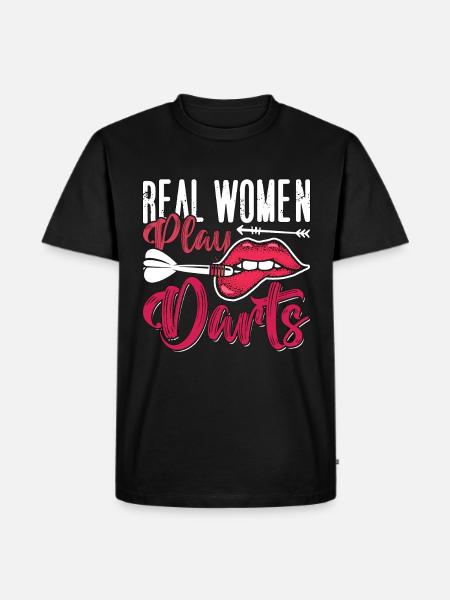 Darts Real Women Play Darts Bullseye Dart Player - Men's Premium Organic T-Shirt - black