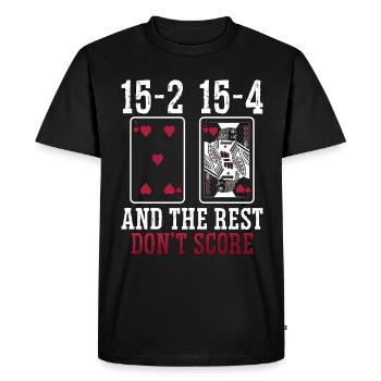 Cribbage 15-2 15-4 And The Rest Loves Board Game - Men's Premium Organic T-Shirt - black - Front - Nico (187cm)