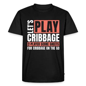 Cribbage Let's Play Cribbage Tournament Card Game - Men's Premium Organic T-Shirt - black - Front - Nico (187cm)