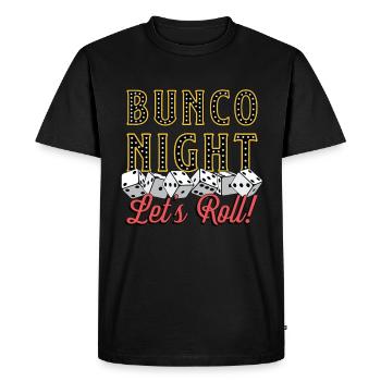 Bunco Night Let's Roll Bunco Squad Party Game - Men's Premium Organic T-Shirt - black - Front - Nico (187cm)