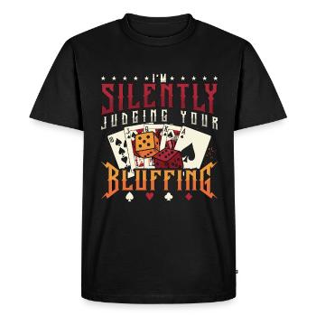 Poker Dice I'm Silently Judging Your Bluffing Dice - Men's Premium Organic T-Shirt - black - Front - Nico (187cm)