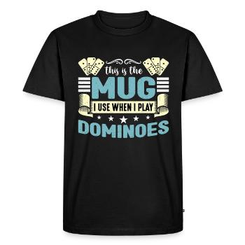 Dominoes This Is The Mug I Use Classic Dominoes - Men's Premium Organic T-Shirt - black - Front - Nico (187cm)