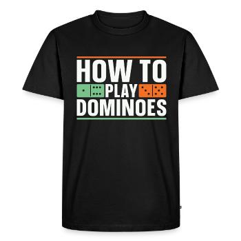 Dominoes How To Play Dominoes Loves Board Game - Men's Premium Organic T-Shirt - black - Front - Nico (187cm)