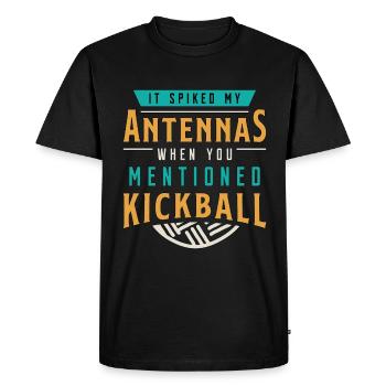 Kickball It Spiked My Antennas When Kick Balls - Men's Premium Organic T-Shirt - black - Front - Nico (187cm)