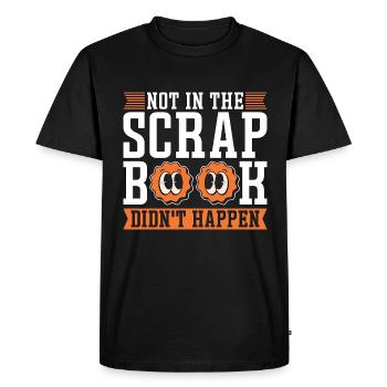 Scrapbooking Not In The Scrapbook Loves Journaling - Men's Premium Organic T-Shirt - black - Front - Nico (187cm)