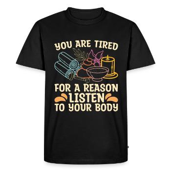 Massothérapeute Vous êtes fatigué pour un chiropraticien - T-shirt Premium bio Homme - noir - Devant - Nico (187cm)