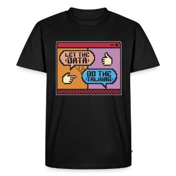 Data Mining Let The Data Do The Talking Programmer - Men's Premium Organic T-Shirt - black - Front - Nico (187cm)