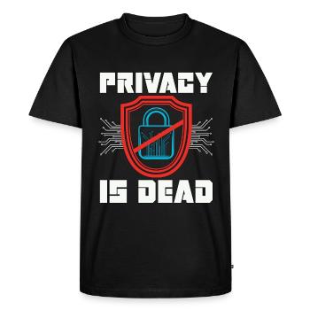 Cybersecurity Privacy Is Dead Data Protection - Men's Premium Organic T-Shirt - black - Front - Nico (187cm)