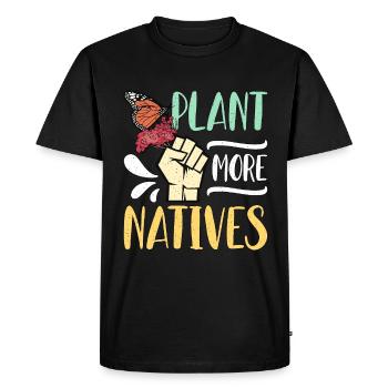 Milkweed Plant More Natives Monarchs Butterflies - Men's Premium Organic T-Shirt - black - Front - Nico (187cm)
